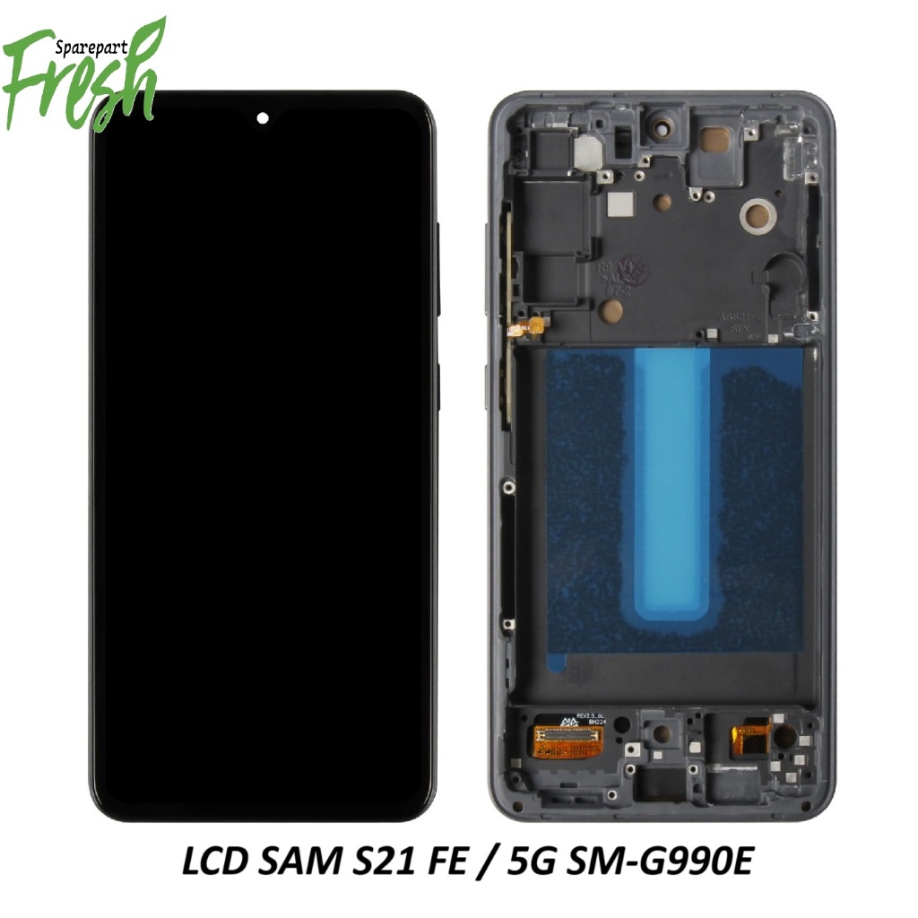 LCD TOUCHSCREEN SAMSUNG S21 FE / 5G SM-G990E/DS / OLED / FULLSET LCD LAYAR SENTUH - NEW PRODUCT