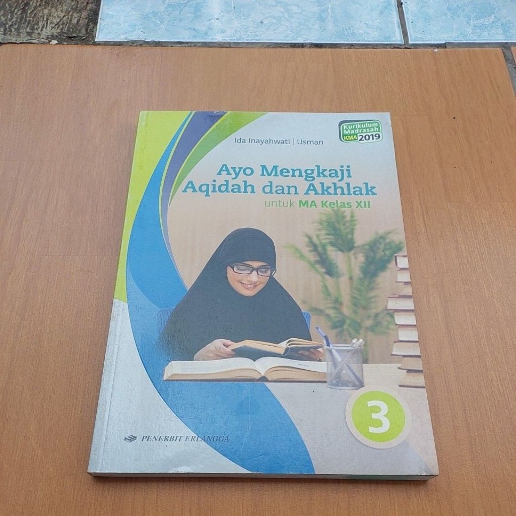 Ayo mengkaji Aqidah dan akhlak untuk Ma kelas 3