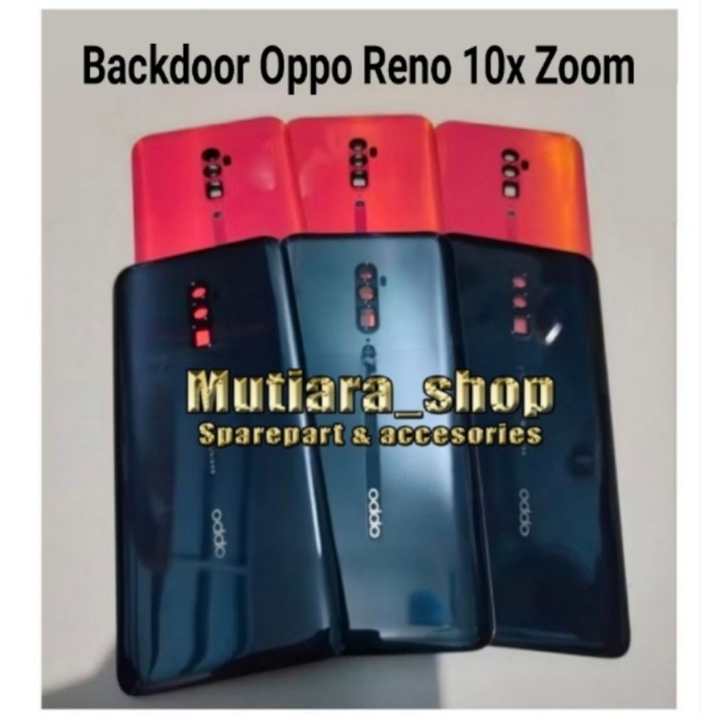 Backdoor / Back Cover Oppo Reno 10x Zoom | Tutup Belakang Oppo Reno 10x Zoom