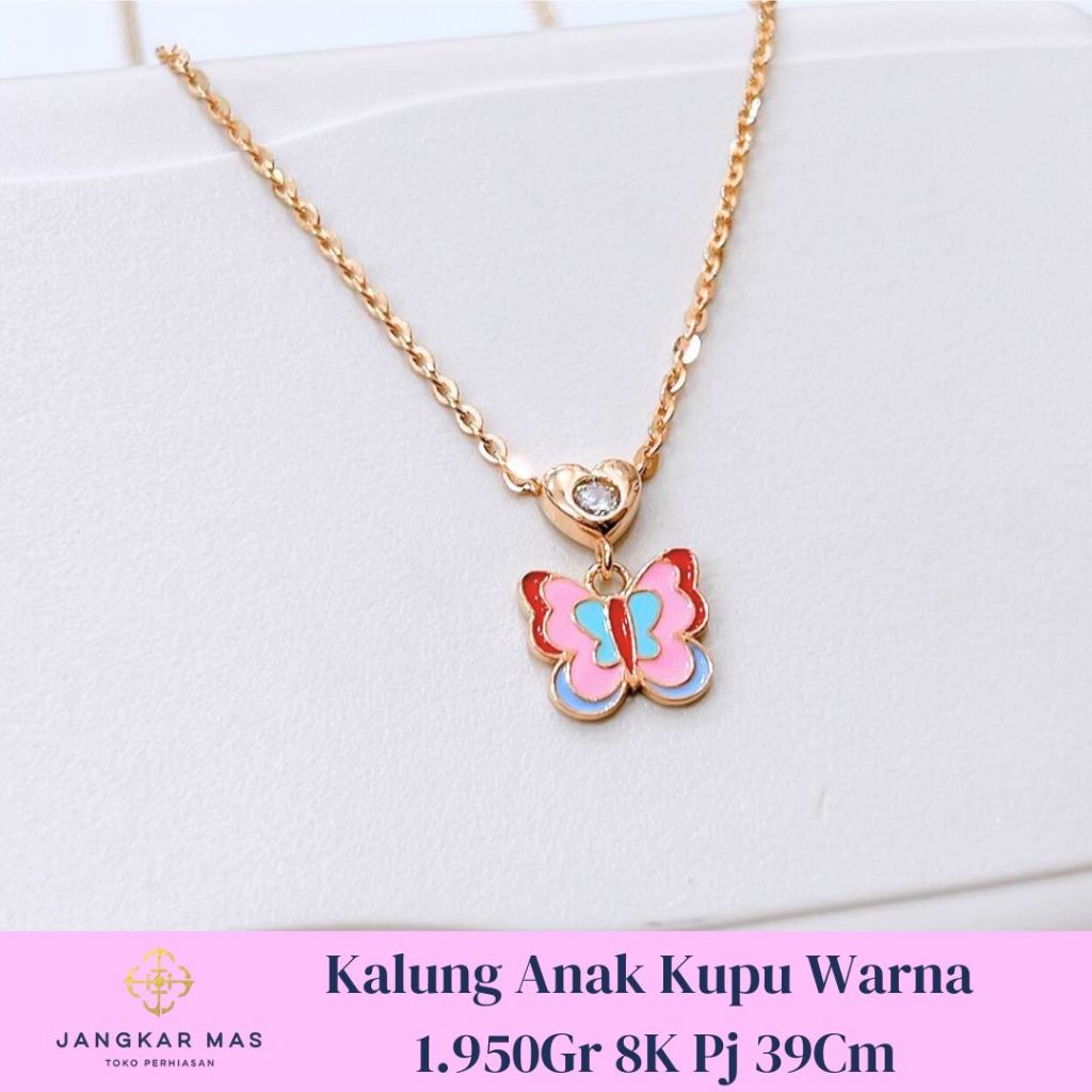 KALUNG EMAS ANAK KUPU-KUPU 8K 1.950GR