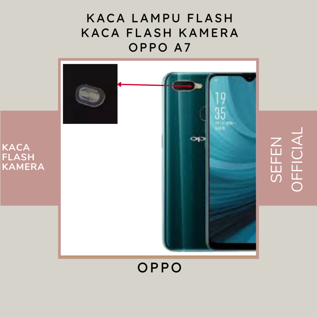 KACA LAMPU FLASH OPPO A7 - KACA FLASH OPPO A7