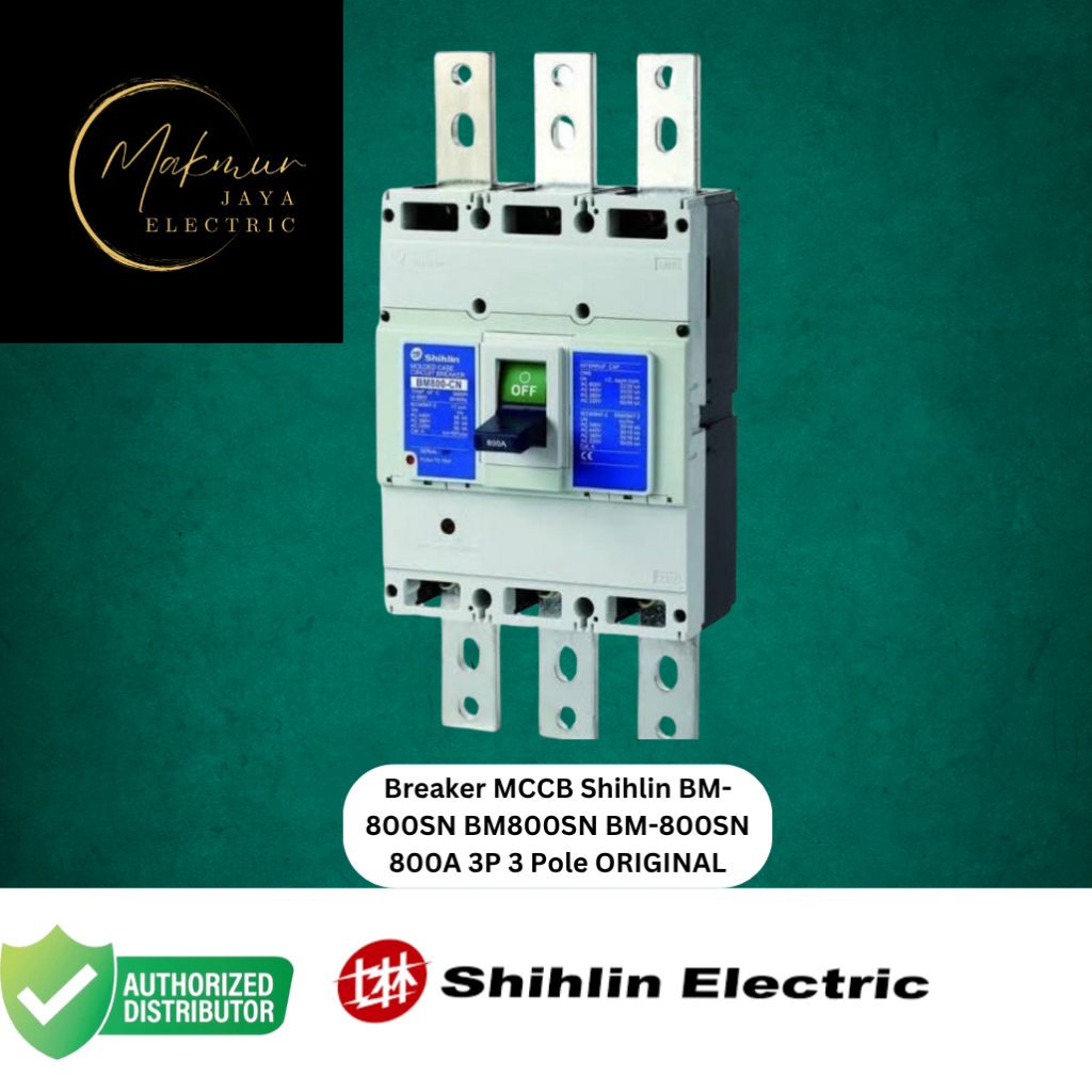 Breaker MCCB Shihlin BM-800SN BM800SN – 800A – MCCB 3P 3 Pole ORIGINAL Taiwan