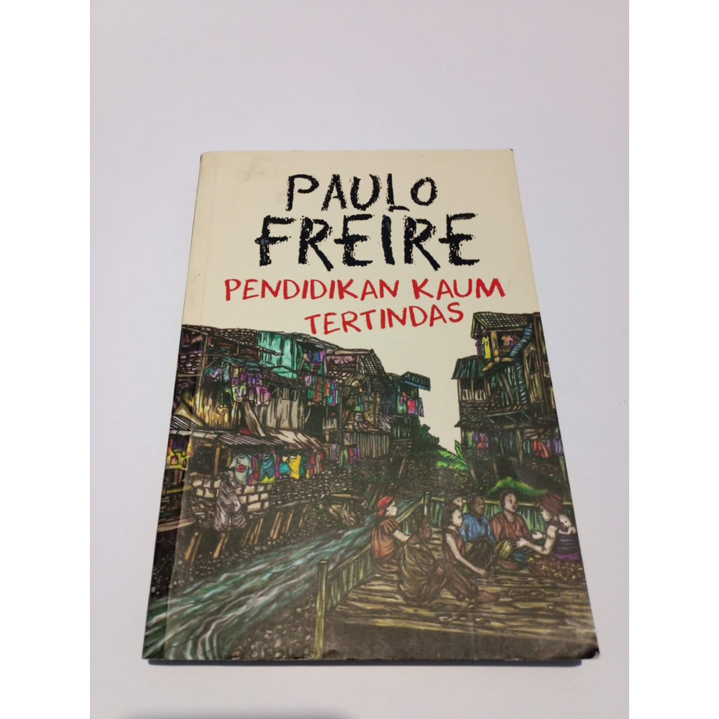 [PRELOVED] Pendidikan Kaum Tertindas - Paulo Freire