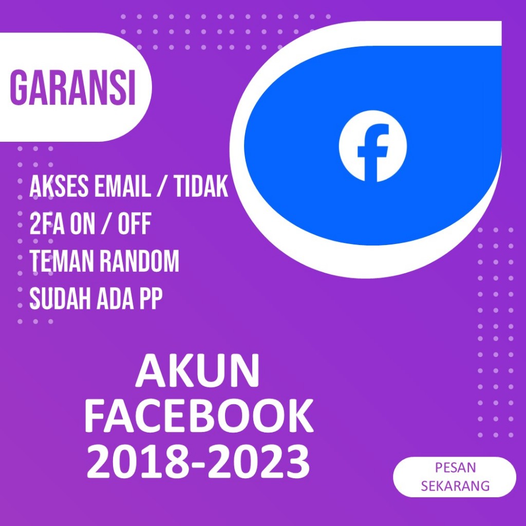 AKUN FACEBOOK 2018-2023 2FA AKSES EMAIL | AKUN FB | AKUN FACEBOOK EMAIL BISA DIAKSES BERGARANSI