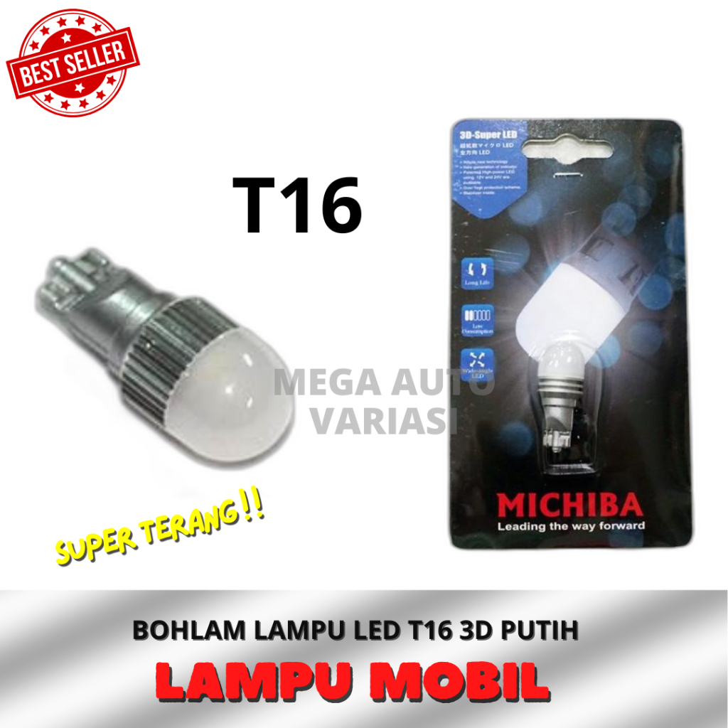 MICHIBA Bohlam Lampu LED T16 3D (AVANZA , BRIO , BRV ,DLL)
