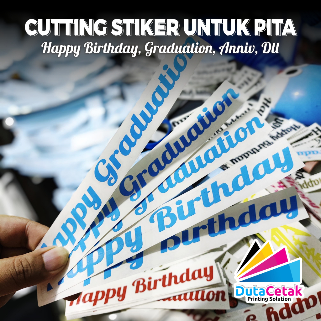 

(WARNA BIRU) Cutting Stiker untuk Pita buket bouquet Happy Graduation / Birthday / Anniversary Custom