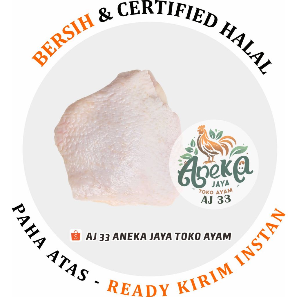 

Paha atas 1 kg (isi 8-9)