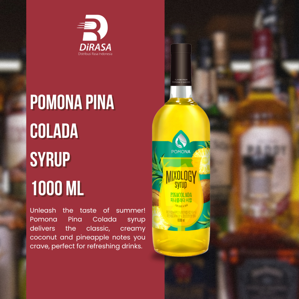 

DiRASA - POMONA Pina Colada Syrup 1000 ML Untuk Bisnis HORECA/Barista/Bartender/Mixologist