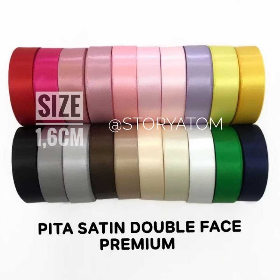 

10 YARD & 20 YARD - 1.6 CM /PITA DOUBLE SATIN IMPORT / PITA POLOS / PITA KADO / PITA HAMPERS/ DSS 5/8 INCH