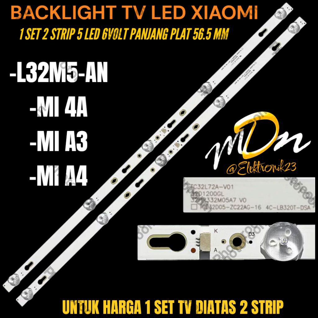BACKLIGHT TV LED XIAOMI 32 INCH 5LED 6VOLT L32M5-AN- MI 4A- MI A3- MI-A4 BACKLIGHT TV 32 INCH