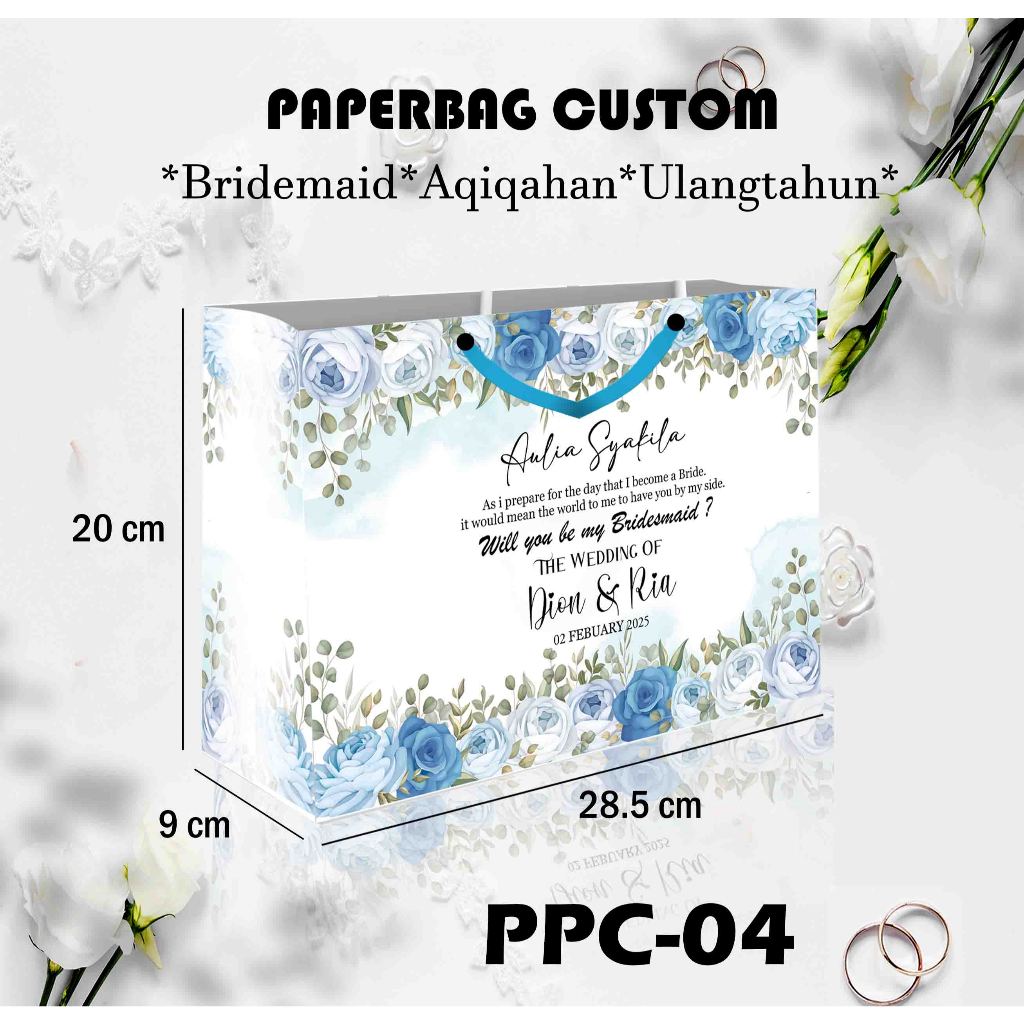 PAPER BAG BRIDESMAID CUSTOM / PAPER BAG ULANG TAHUN / PAPERBAG AQIQAH / KHITANAN / PAPERBAG WEDDING 