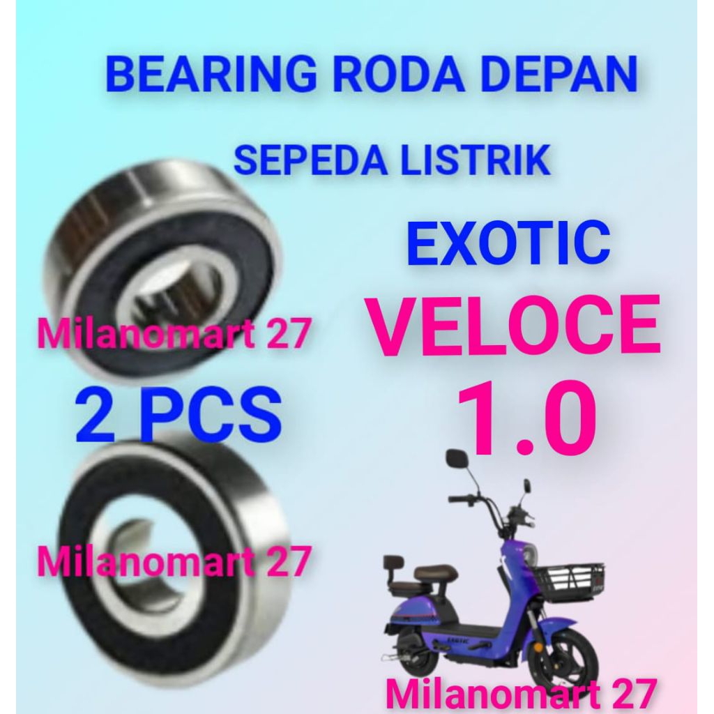 bearing roda depan exotic veloce 1.0 laker laher roda depan sepeda listrik exotic veloce 1.0