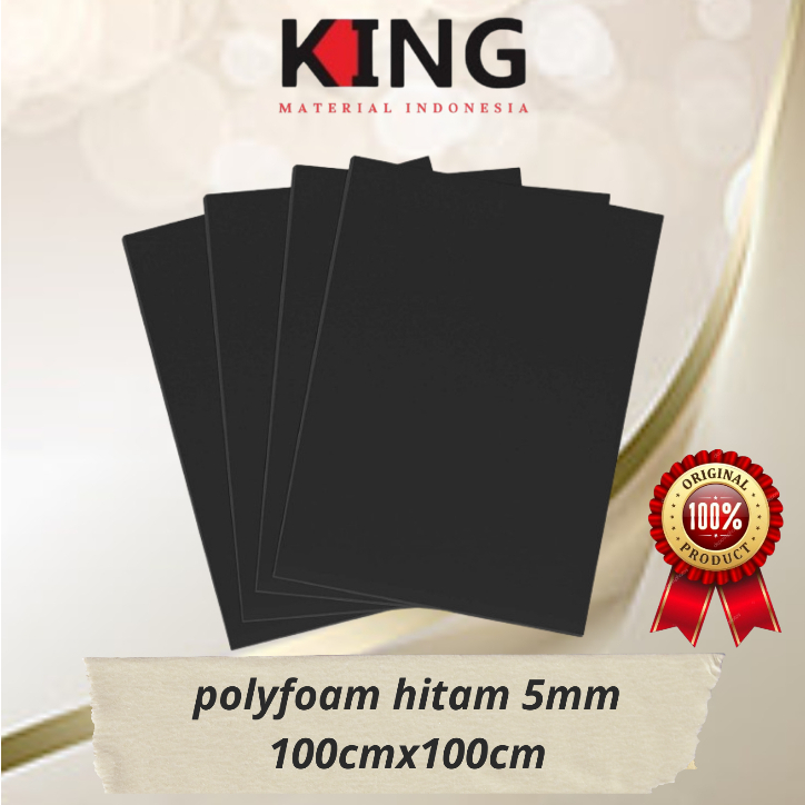 

Polyfoam 5mm Hitam 100cmx100cm