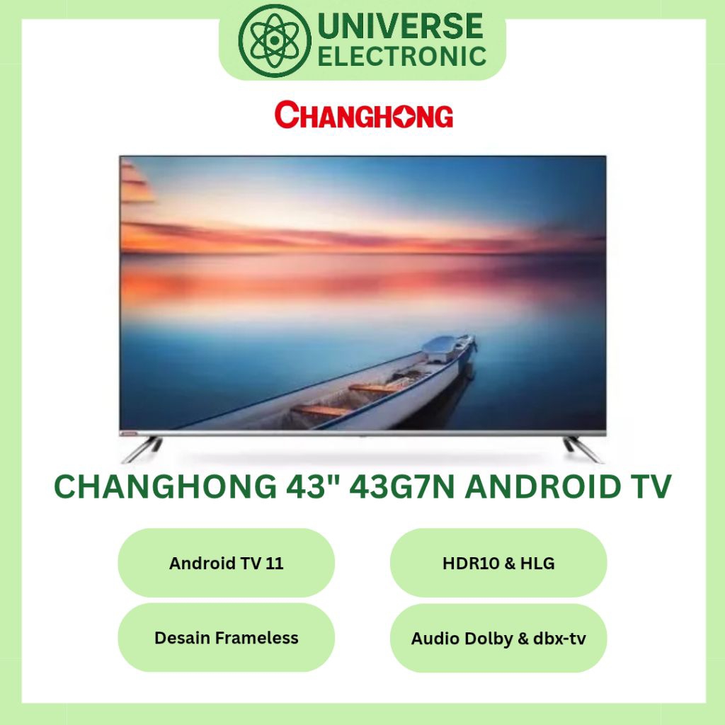 CHANGHONG 43G7N / L43G7N FHD ANDROID TV 43 Inch