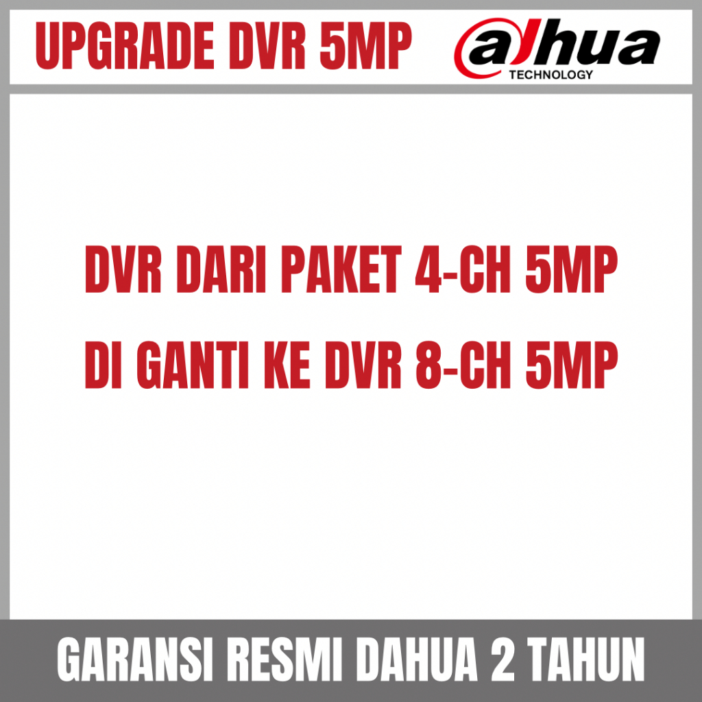 UPGRADE DVR DAHUA 5MP 4 CHANNEL KE 8 CHANNEL