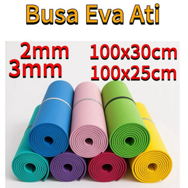 Busa Ati Eva 2mm / 3mm / 100x30 / 100x25 / Spons Eva Warna