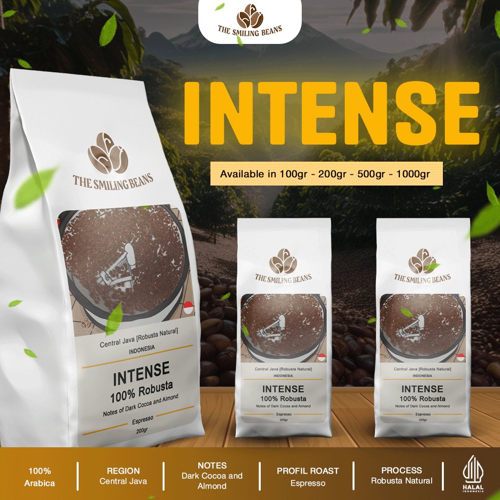 

INTENSE I THE SMILING BEANS I SINGLE ORIGIN (ESPRESSO ROBUSTA) I ROASTED BEANS - BIJI KOPI