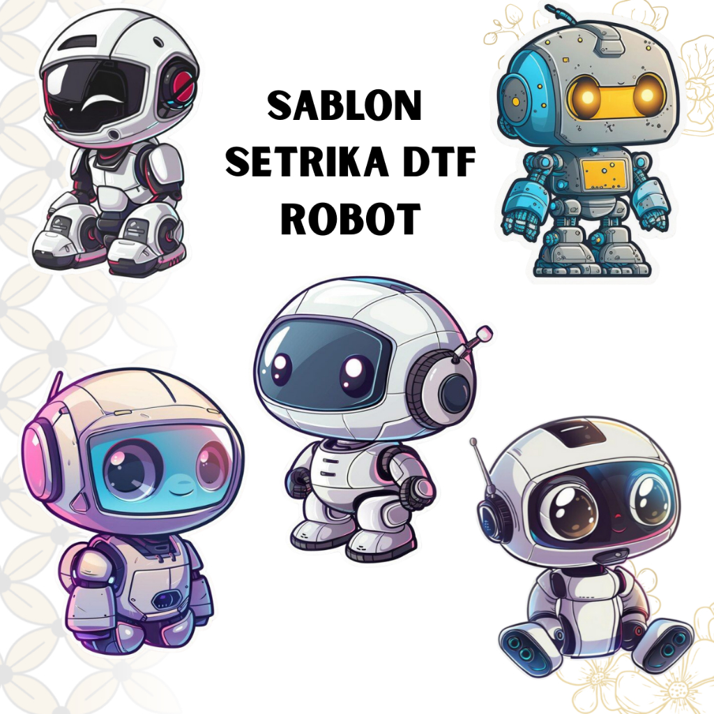 SABLON SETRIKA SABLON DTF ANAK SATUAN TEMA ROBOT LOGO A4 A5 A6 SIAP PRESS