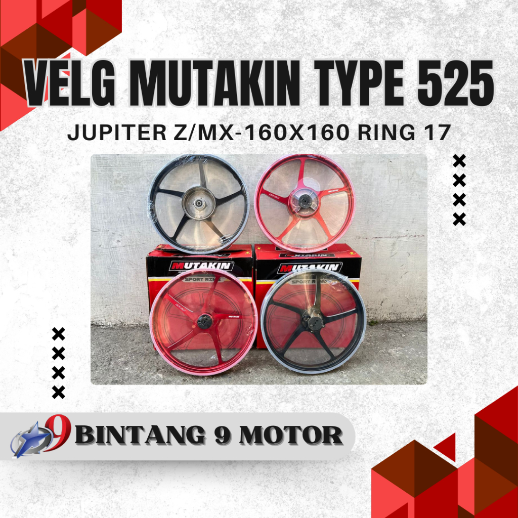 VELG MUTAKIN TYPE 525 JUPITER Z/JUPITER MX 160x160 RING 17-BINTANG SEMBILAN MOTOR