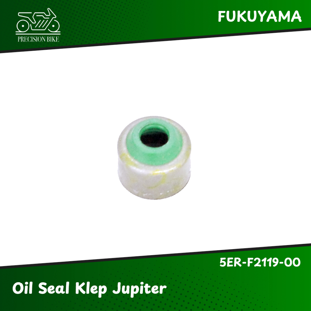 Fukuyama Oil Seal Klep (Press) Jupiter / Vega ZR (Plat Hijau)