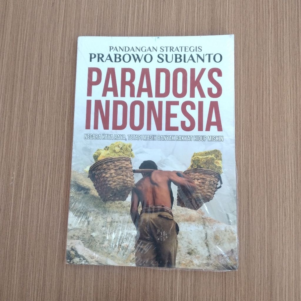 Pandangan strategis prabowo subianto paradoks Indonesia sosial politik