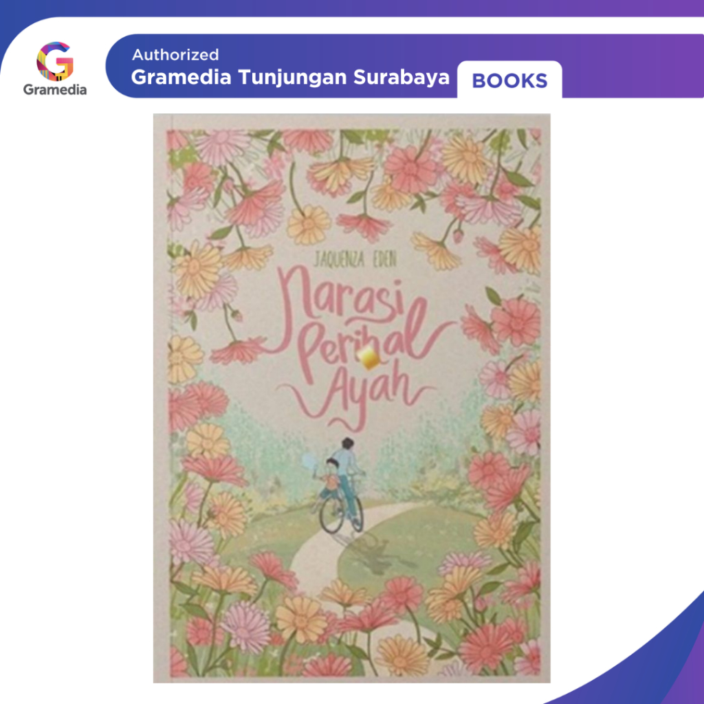 Gramedia Tunjungan : NARASI PERIHAL AYAH