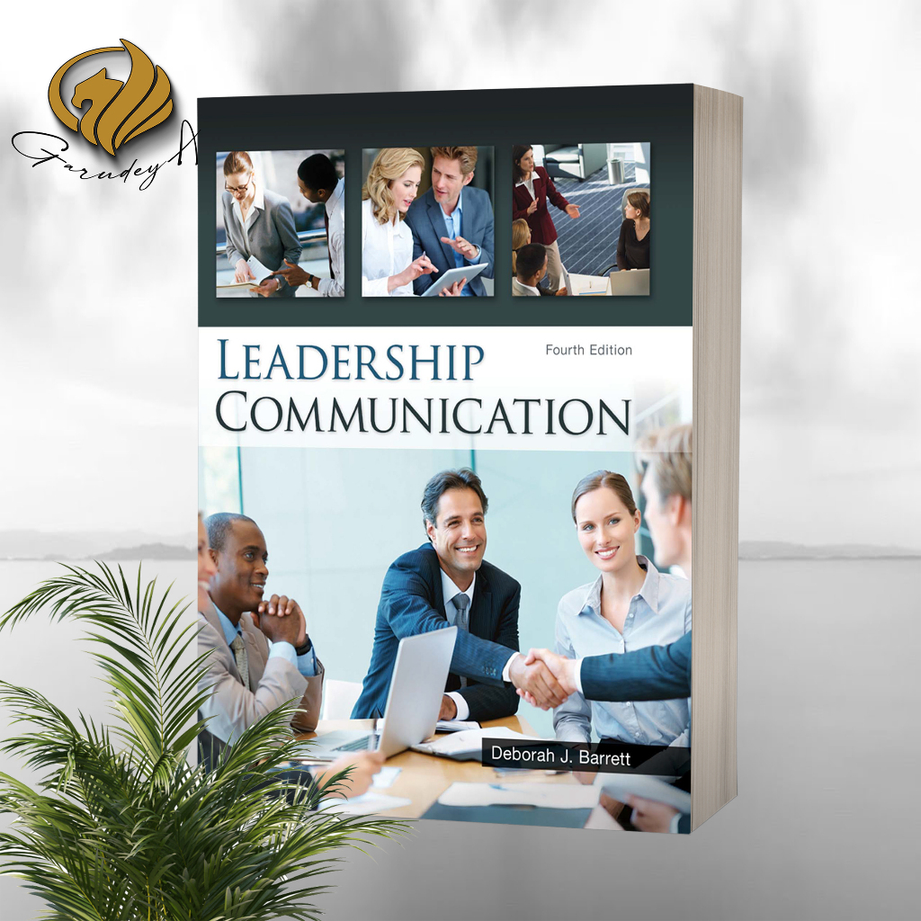 Leadership Communication by  Deborah Barrett