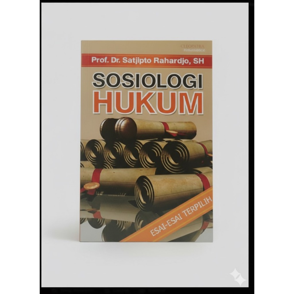 Sosiologi Hukum Esai-Esai Terpilih