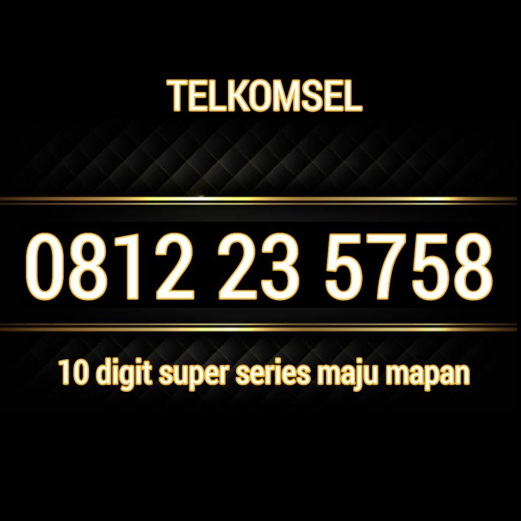Nomor cantik simpati 10digit 5758 maju mapan