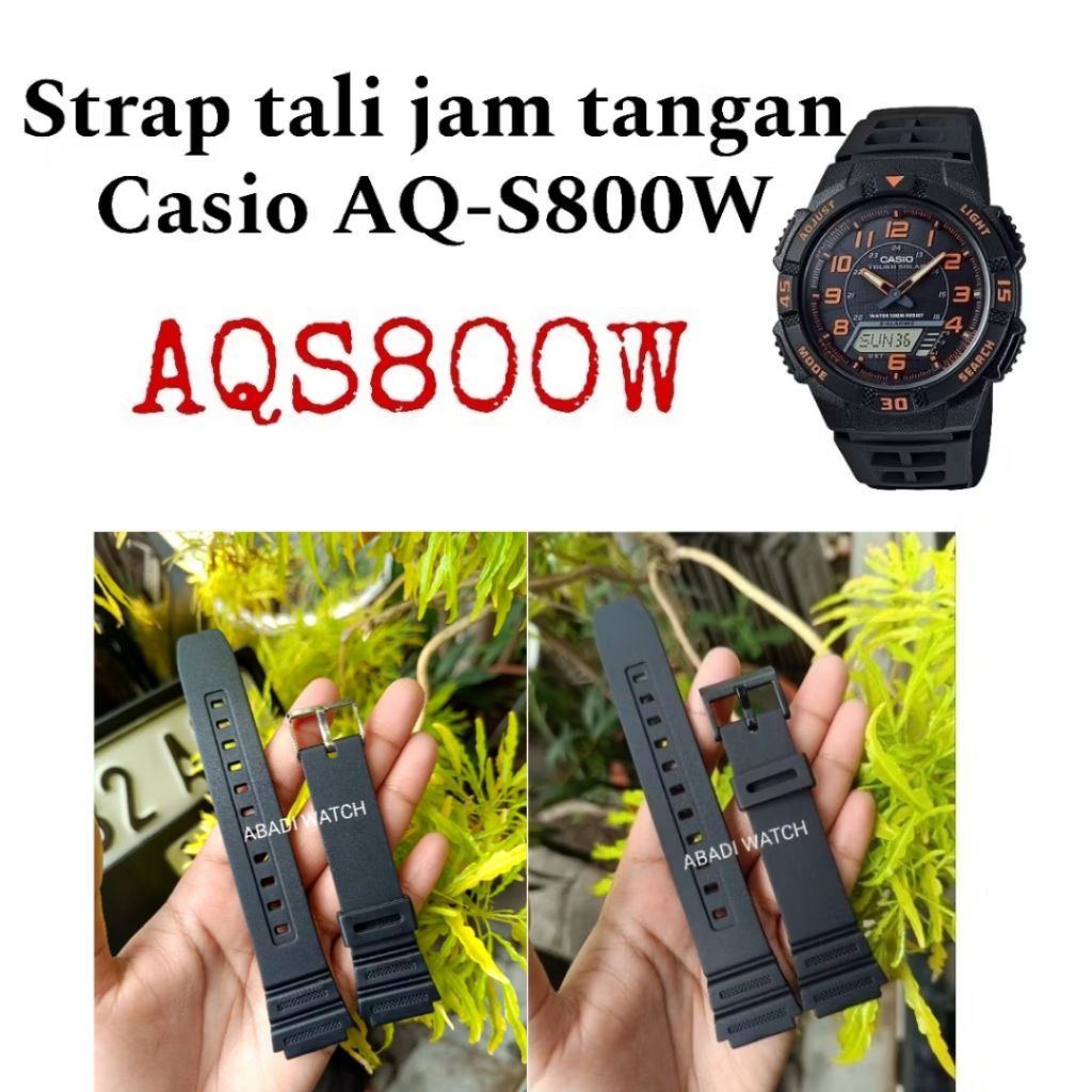 Strap Tali jam Casio AQ-S800 AQ-S800W AQS800 AQ S800 AQS 800 PREMIUM, lentur dan berkualitas