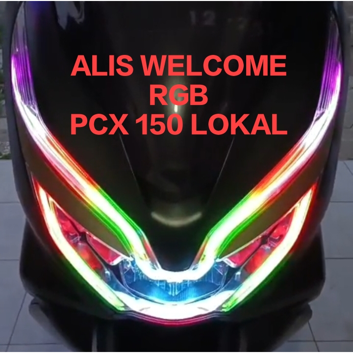 LAMPU ALIS WELCOME RGB PCX 150 LOKAL