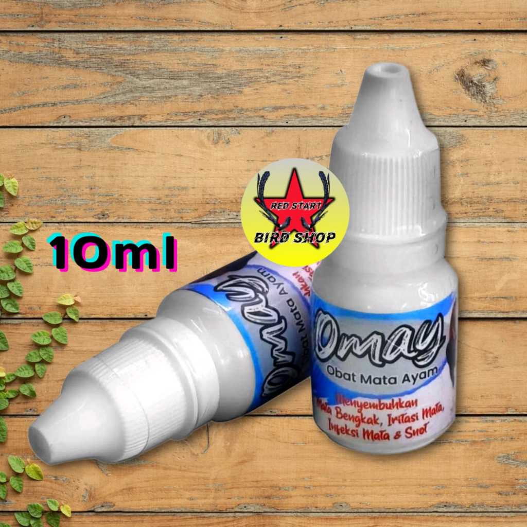 RED START BIRD SHOP Omay Obat Sakit Mata Ayam 10ml Obat Tetes Mata Ayam Jago Laga Aduan Petarung Jan