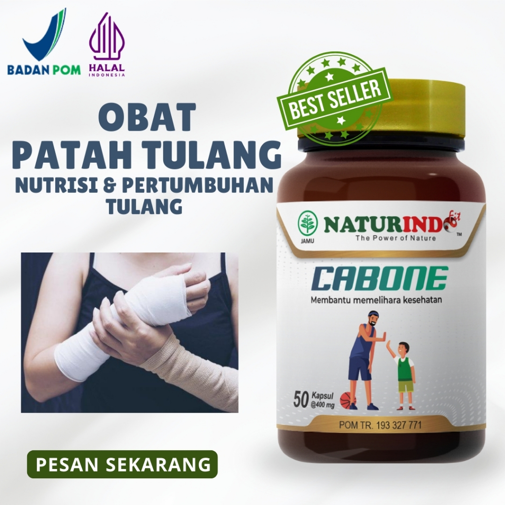 Obat Patah Tulang Dan Retak Penyambung Tulang Nutrisi Tulang Herbal CABONE NATURINDO