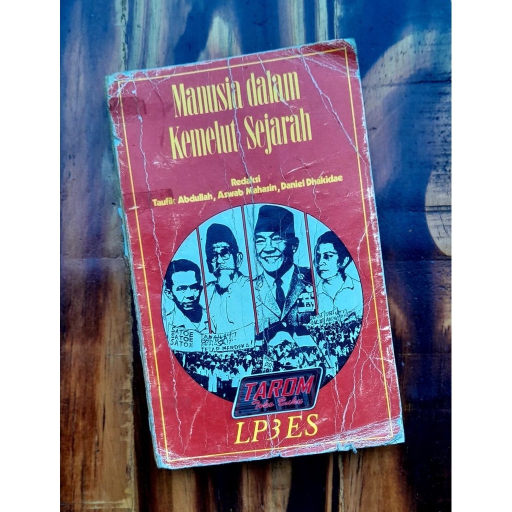 MANUSIA dalam Kemelut SEJARAH : Taufik Abdullah, dkk