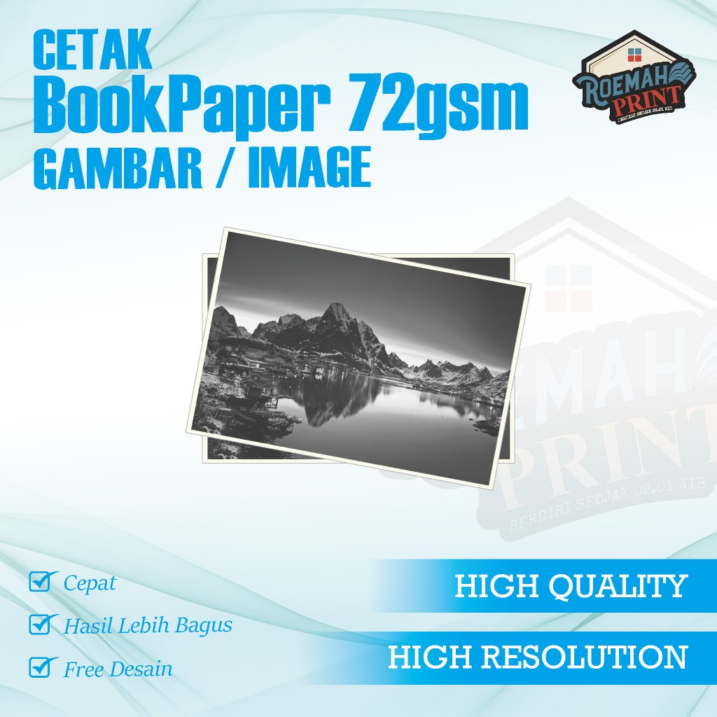

PRINT HITAM PUTIH KERTAS BOOKPAPER 72 GSM_GAMBAR/IMAGE