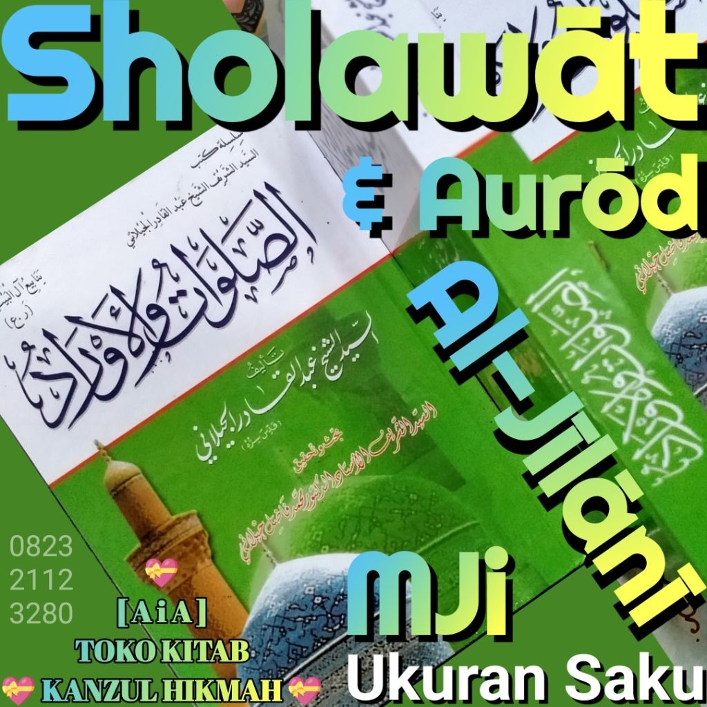 AiA Kitab Sholawat L-Shalawat Salawat Sholawat Solawat Wa L-Awrad Aurad Awrod Aurod Li L-Jaylani Jai