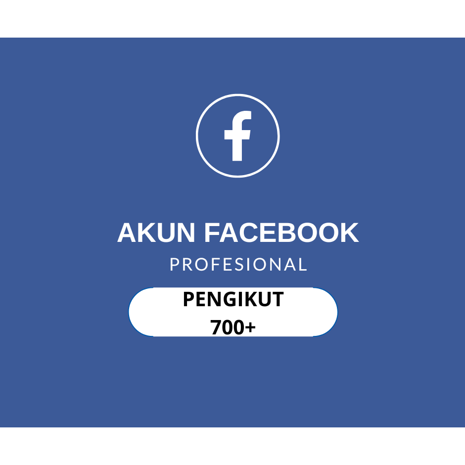 READY AKUN FACEBOOK PROFESIONAL 700+ - 1000+ FOLLOWERS AKTIF
