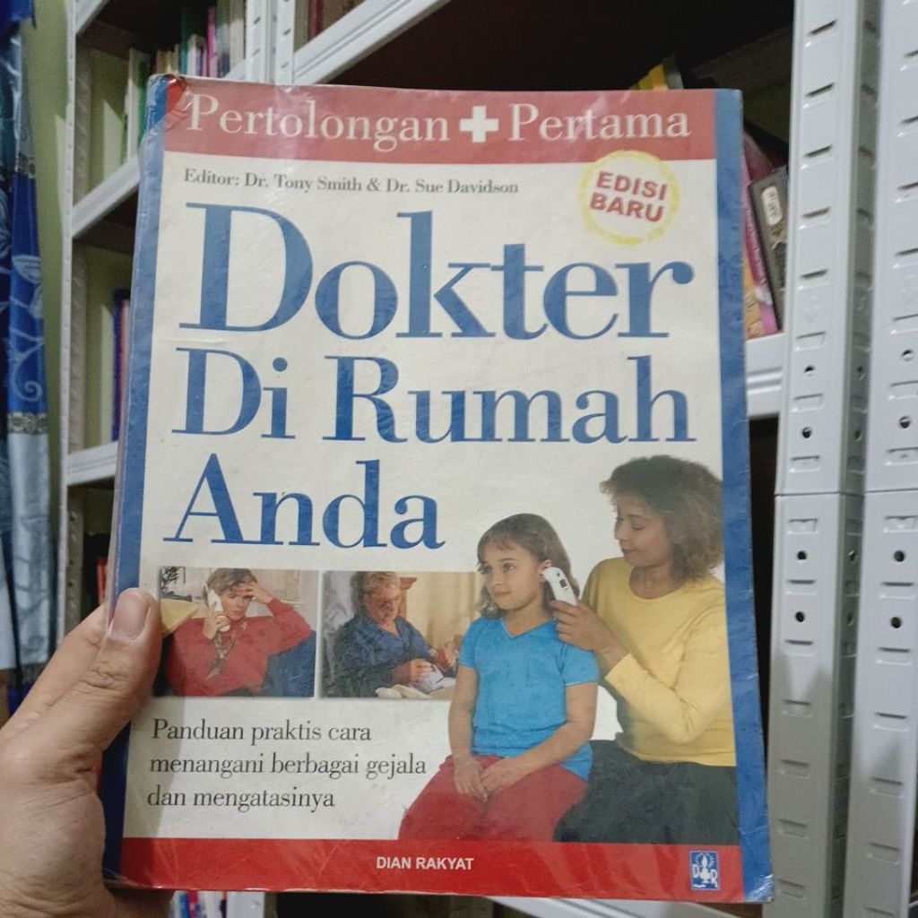Buku Ada Dokter Dirumah Anda - Pertolongan Pertama
