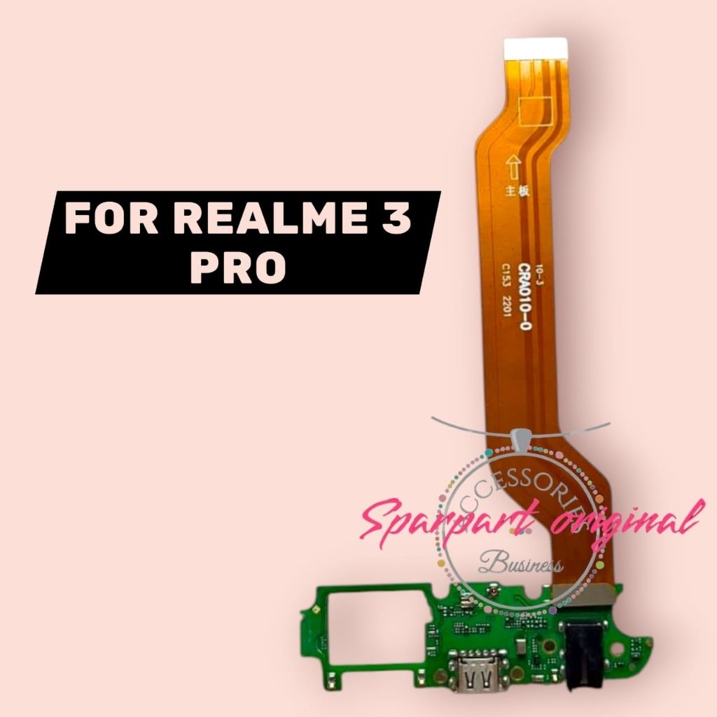 PAPAN CAS+FLEXSIBEL BOARD REALME 3 PRO+ IC SET ORI NEW