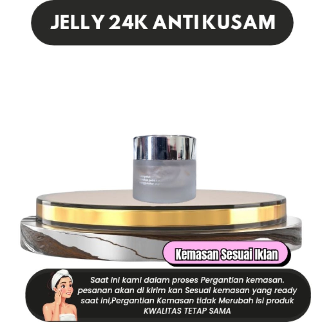 

JELLY 24K ANTI KUSAM