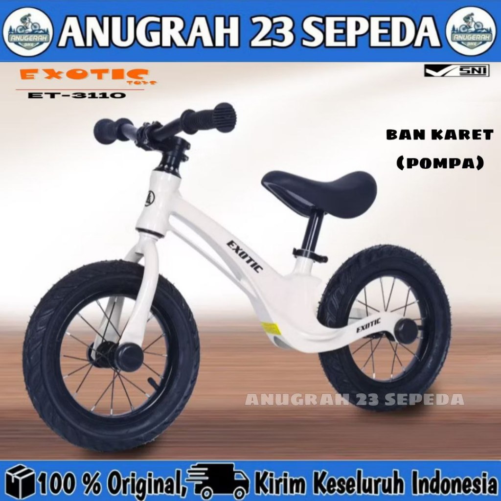 Balance Bike EXOTIC ET 3110 Sepeda Keseimbangan Ban Karet Sepeda Anak