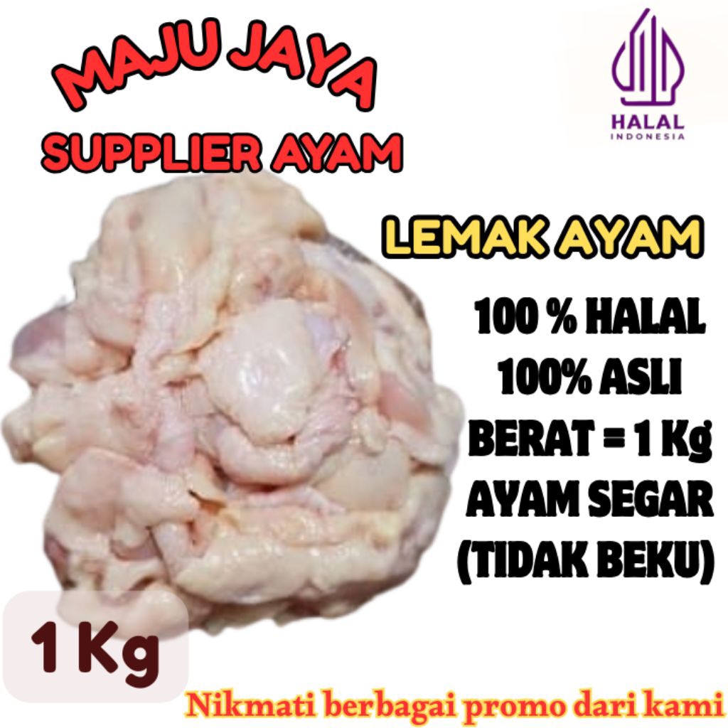 

LEMAK AYAM / MINYAK AYAM 1 Kg (1000gr) SEGAR / BERSIH / LEMAK BERSIH / DADA BONELESS / LEMAK BAGIAN DALAM AYAM /FRESH BERSIH / TIDAK BEKU / HALAL / AMAN DIKONSUMSI