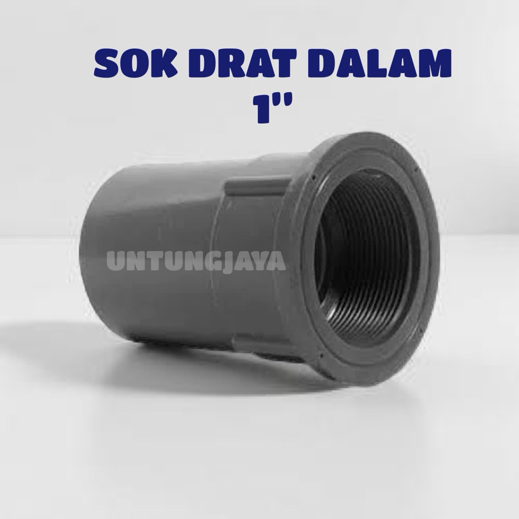 SOK DRAT DALAM JAYA 1” // SOK DRAT DALAM 1 INCH