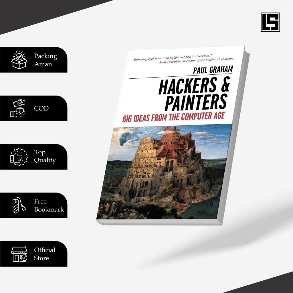 

Hackers & Painters: Big Ideas from the Computer Age