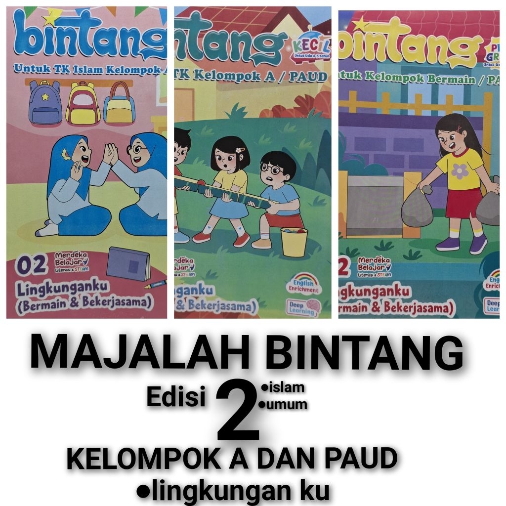 Majalah BINTANG EDISI 2 kelompok A/B dan PAUD KURIKULUM MERDEKA