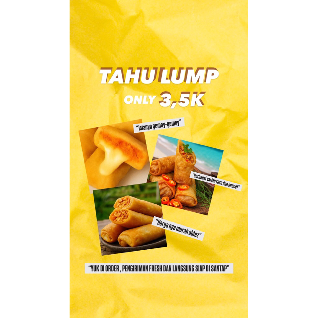 

TahuLump(TAHU LUMPIA)ANEKMACAMRASA
