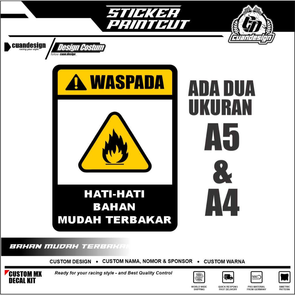 

STIKER WASPADA BAHAN MUDAH TERBAKAR + LAMINASI GLOSSY UKURAN A5 & A4
