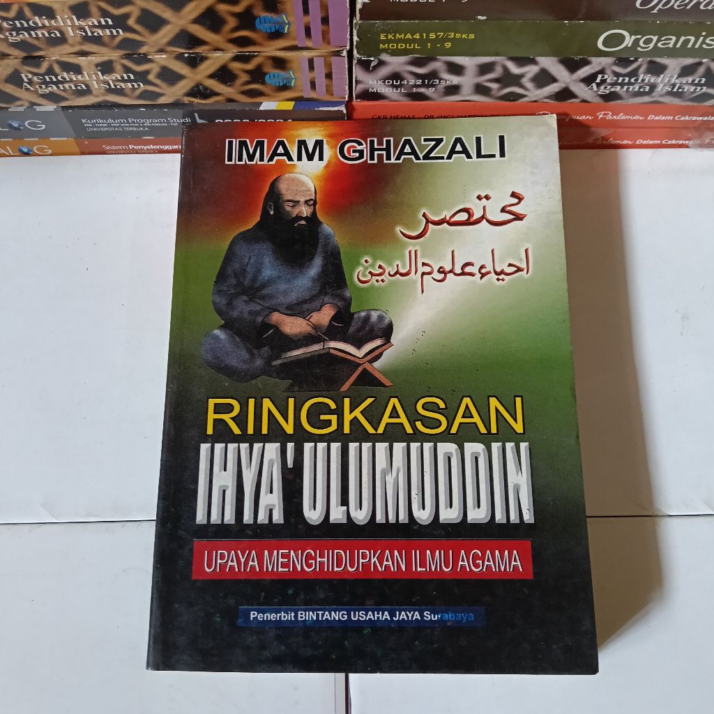 RINGKASAN IHYA ULUMUDDIN Imam Ghazali