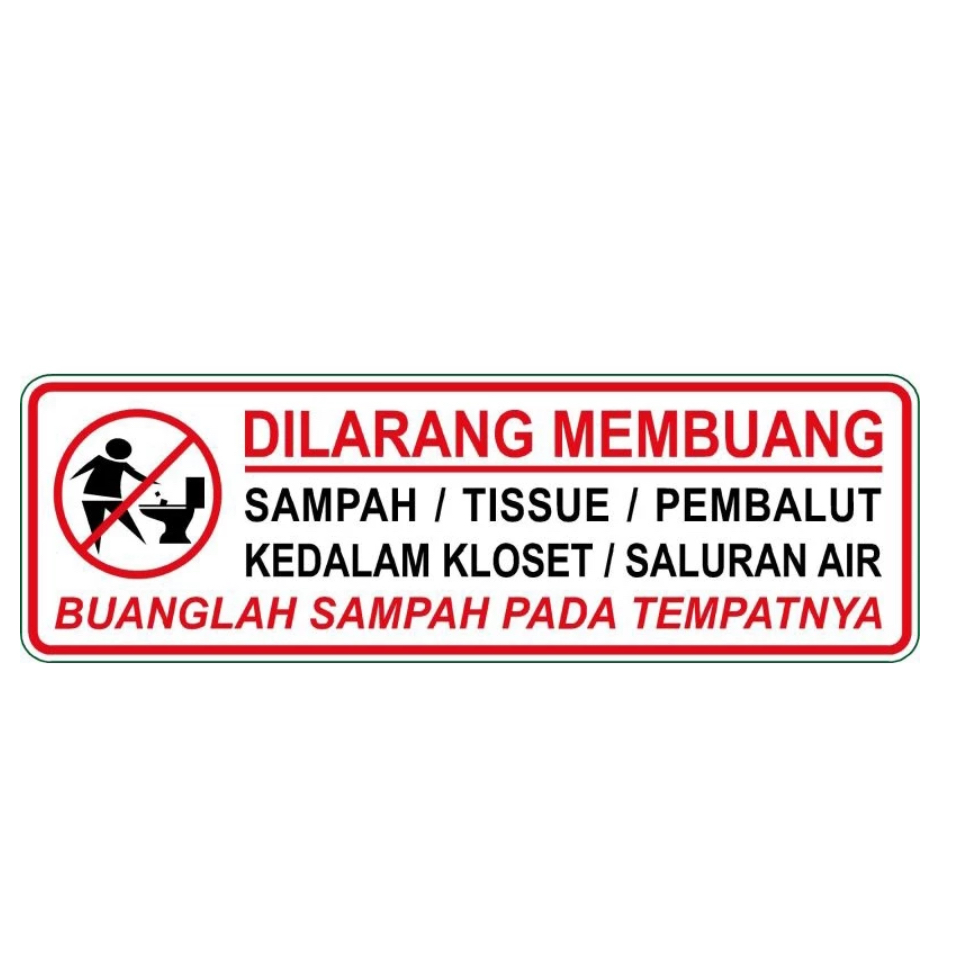 

STIKER DILARANG MEMBUANG SAMPAH TISSUE KE DALAM KLOSET 5x15 cm BAHAN VYNIL ANTI AIR FW