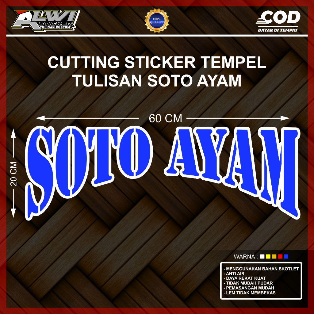 

Stiker cutting 2 warna tulisan soto ayam ukuran 60 cm x 20 cm bahan skotlet